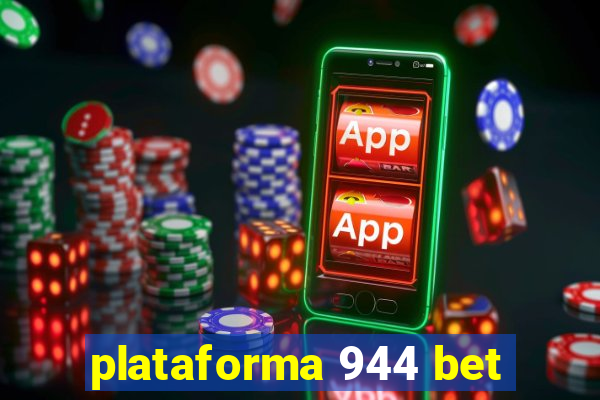 plataforma 944 bet